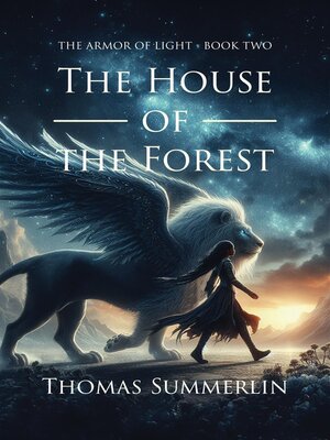 cover image of The House of the Forest